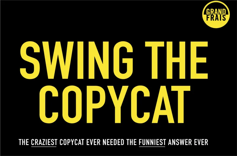 Grand Frais "Swing The Copycat"