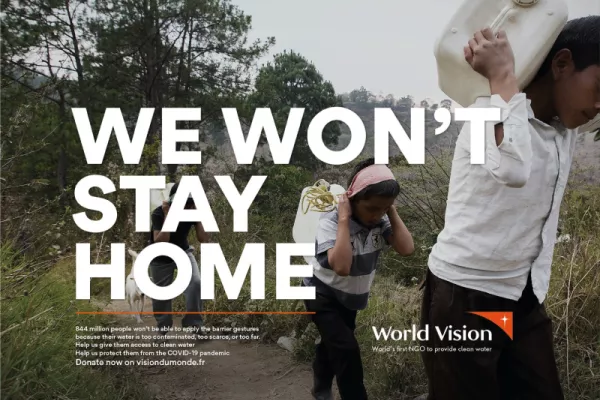 World Vision: "We Won't Stay Home" by Steve