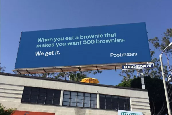 Postmates: "We get it" 180LA