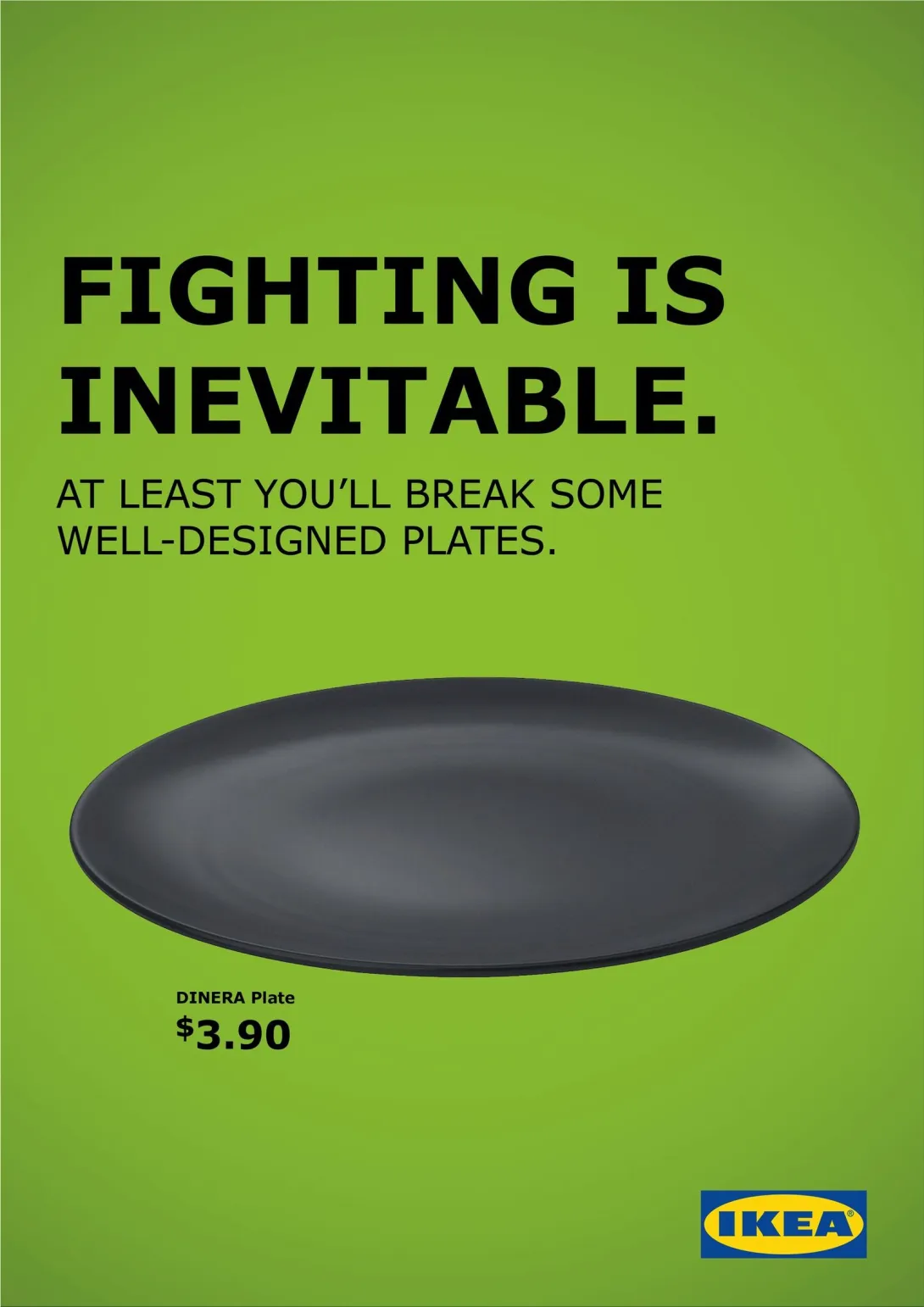 IKEA "Fighting is Inevitable" print ads