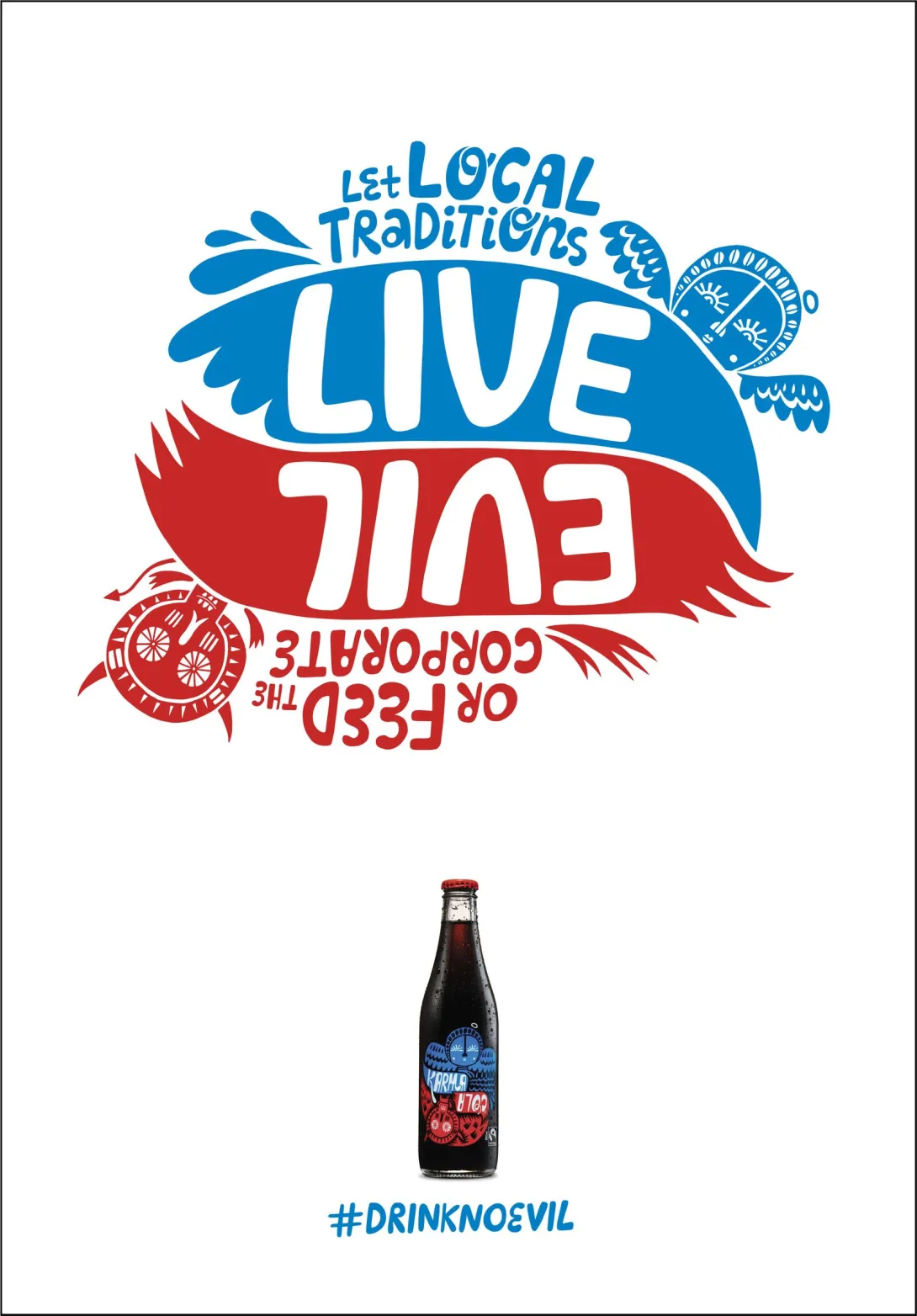 Karma Cola : #drinknoevil by Special Group