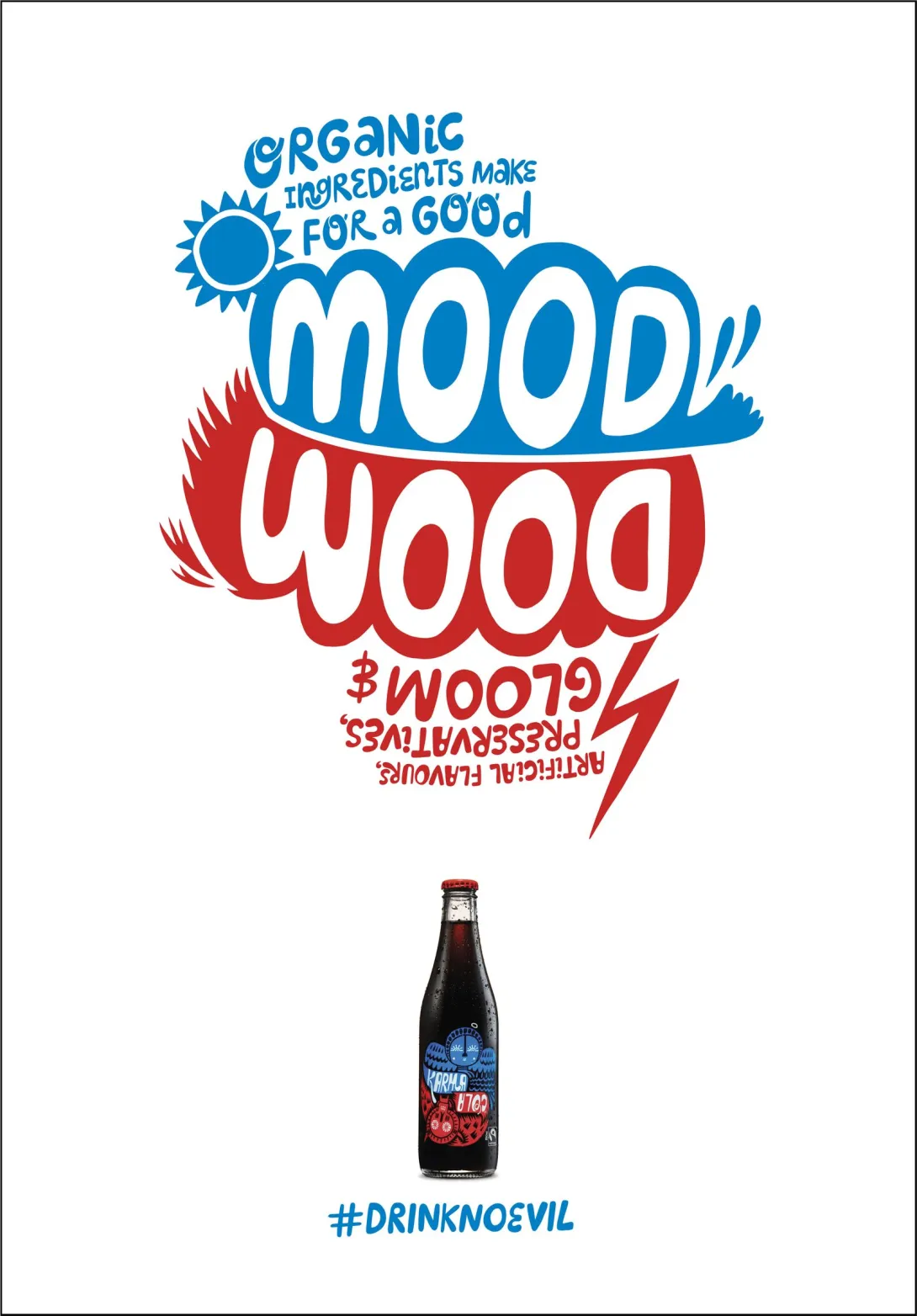 Karma Cola : #drinknoevil by Special Group