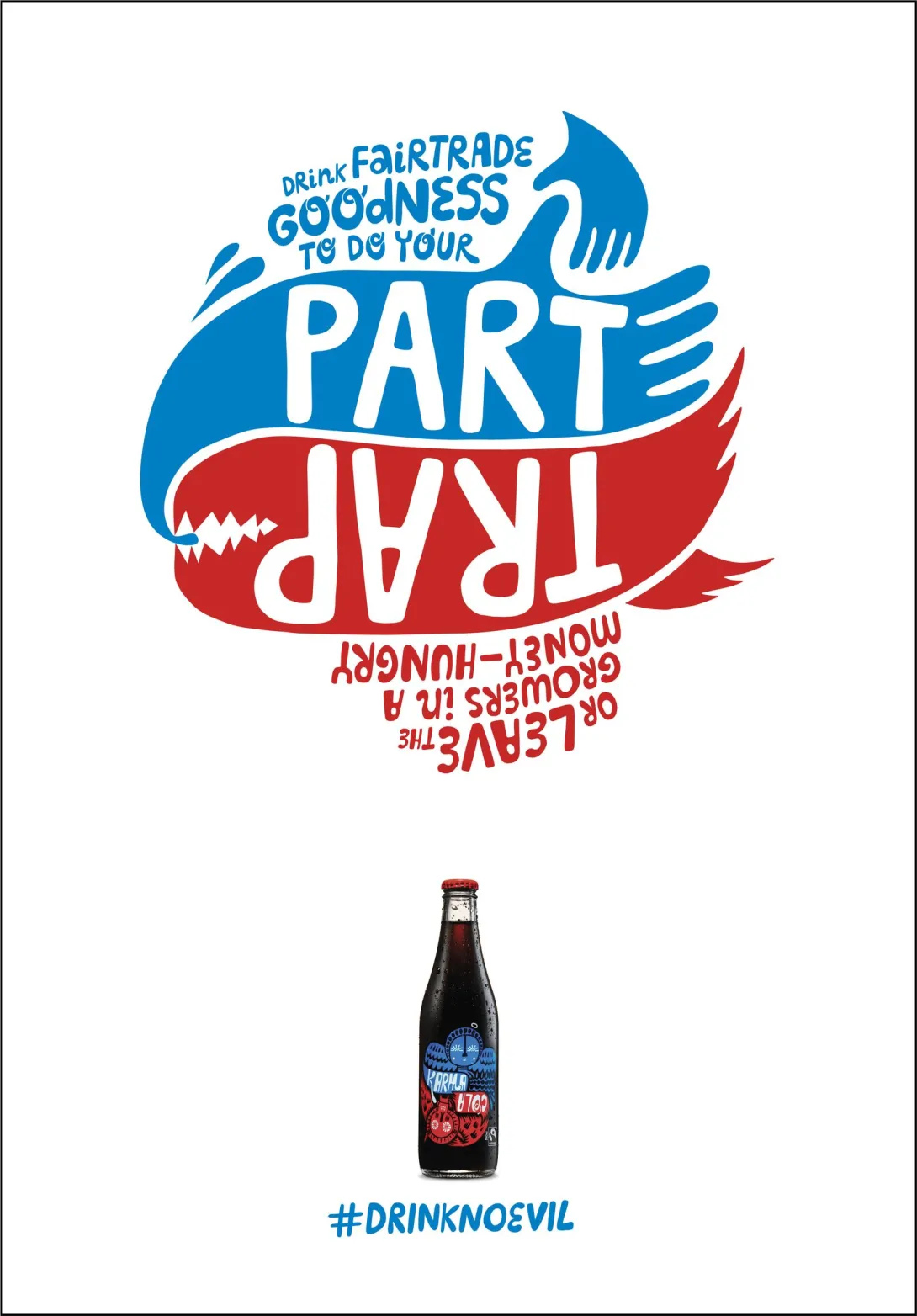 Karma Cola : #drinknoevil by Special Group