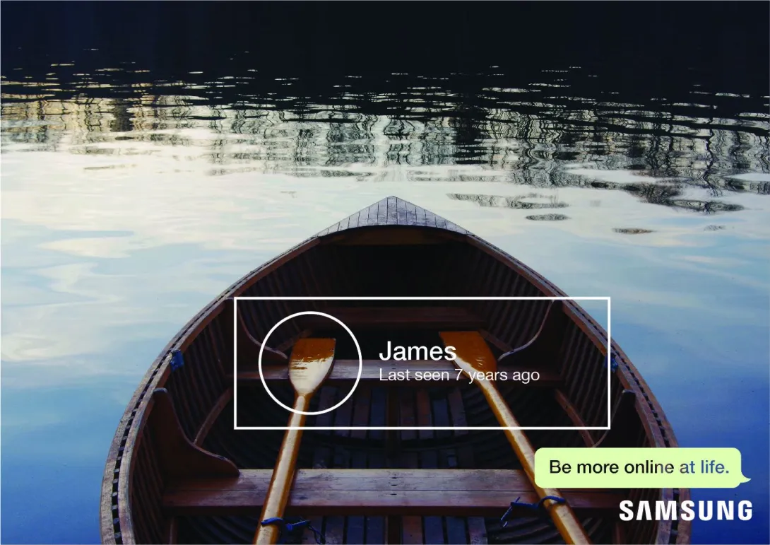 Samsung "Be more online at life."