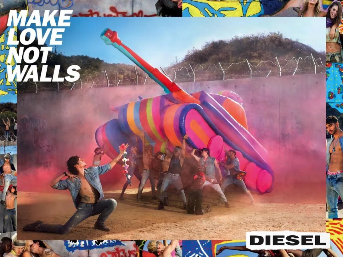 Diesel: "Make love not walls."