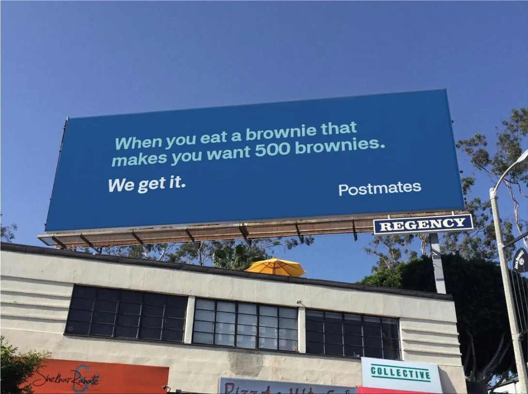 Postmates: "We get it" 180LA