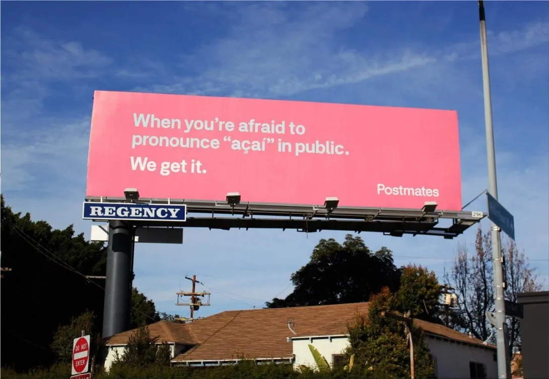 Postmates: "We get it" 180LA